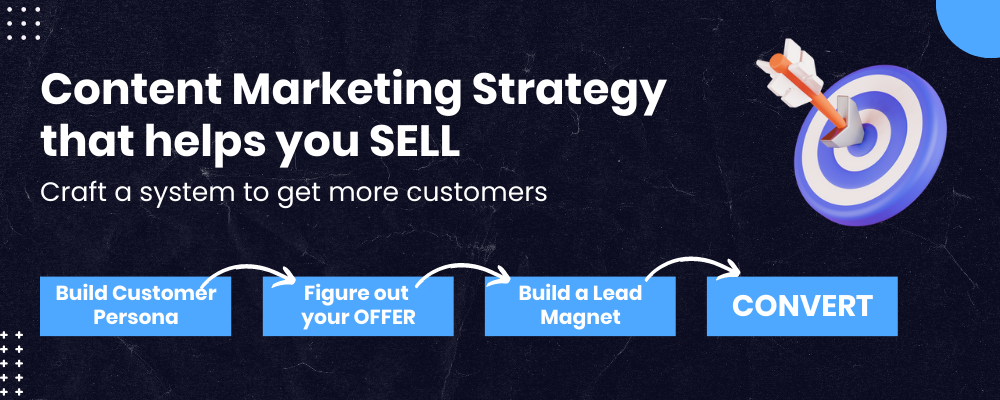 A Content Marketing Strategy That Sells