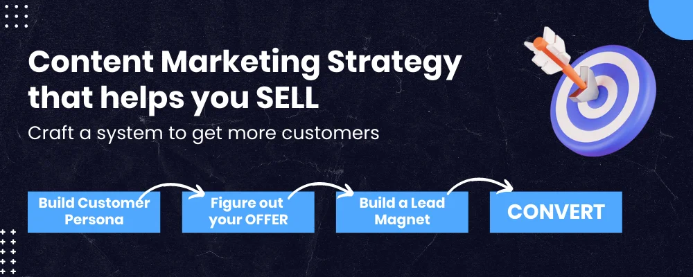 A Content Marketing Strategy That Sells