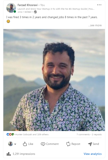 Farzad's LinkedIn photo post about being fired 3 times in 2 years, sitting at 5,291 impressions